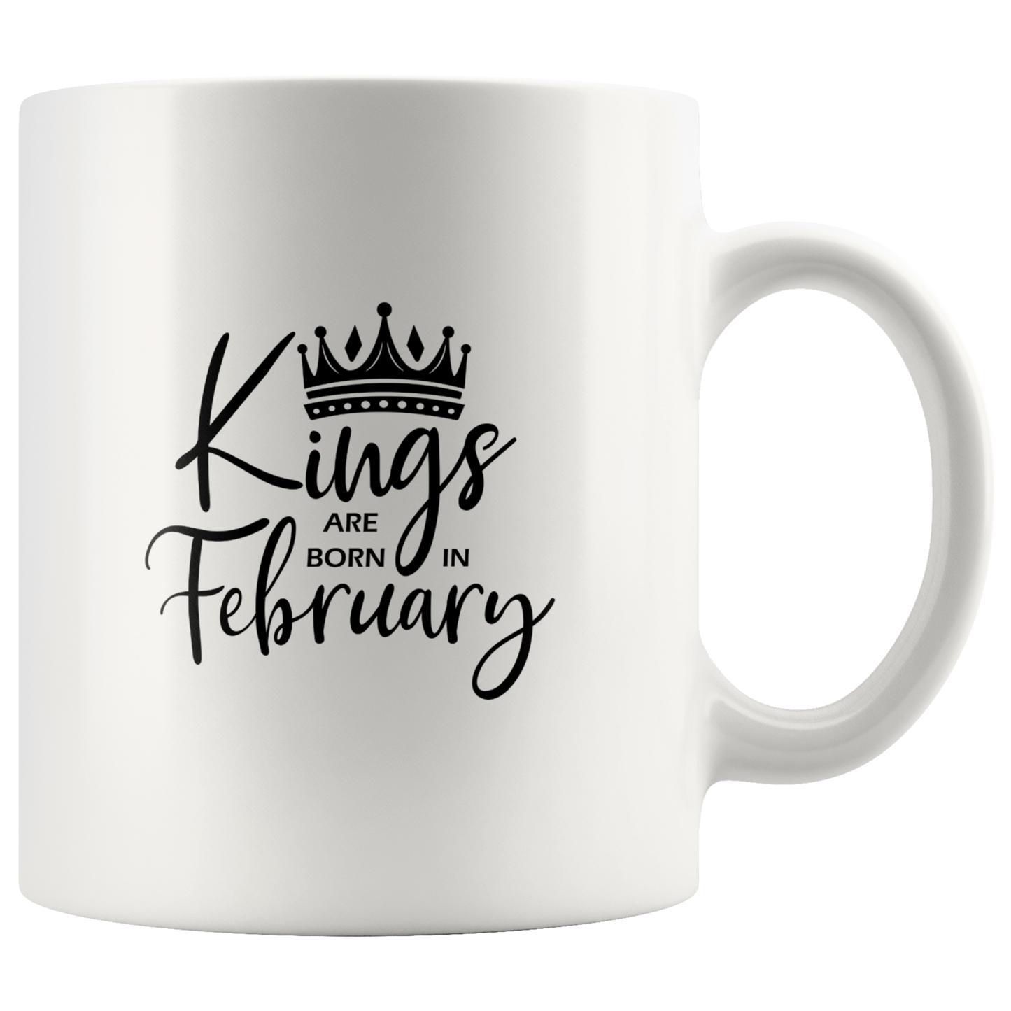 Kings Are Born in February Mug