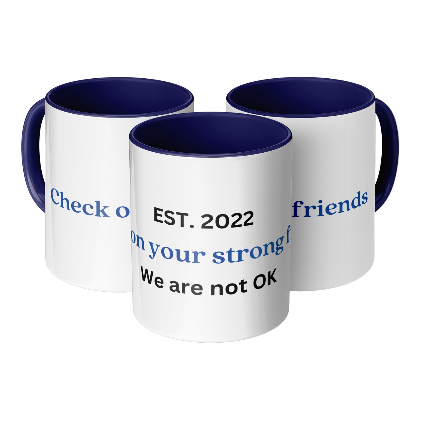 Check on your strong friends
