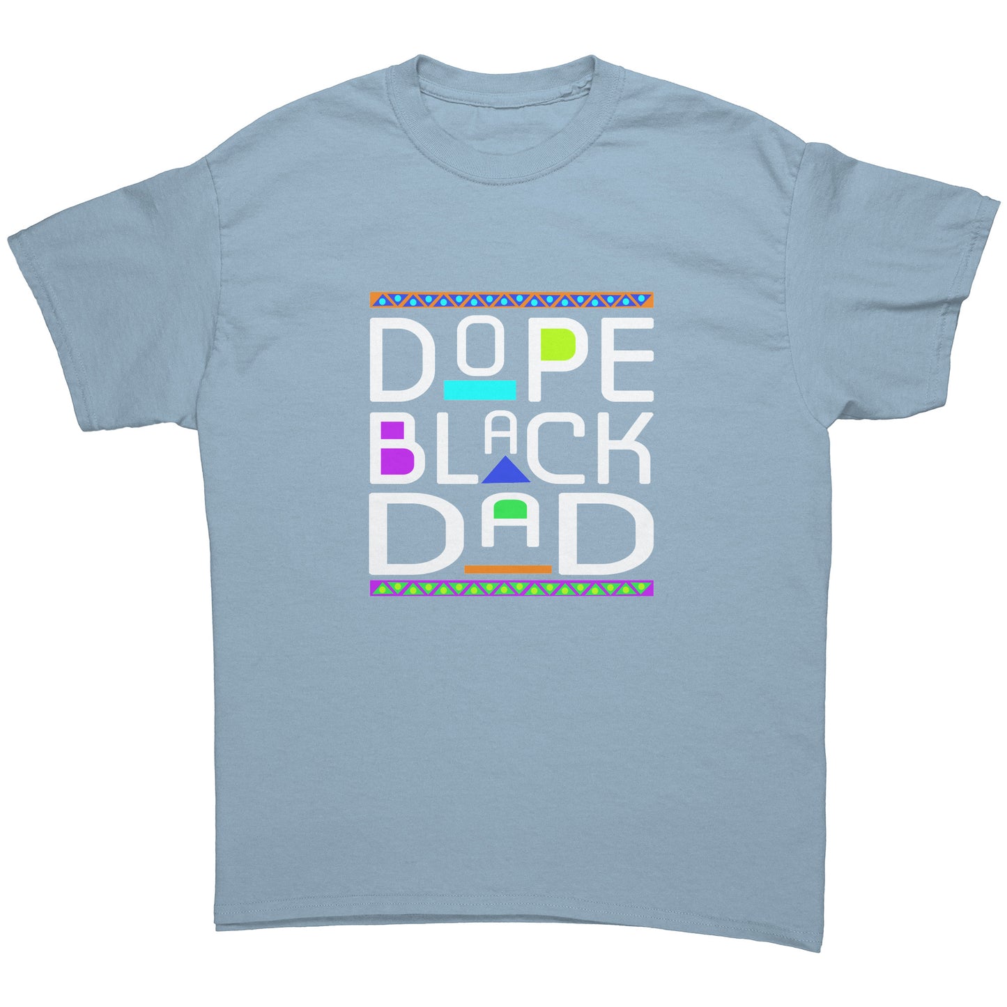 Dope Black Dad Tee White Lettering