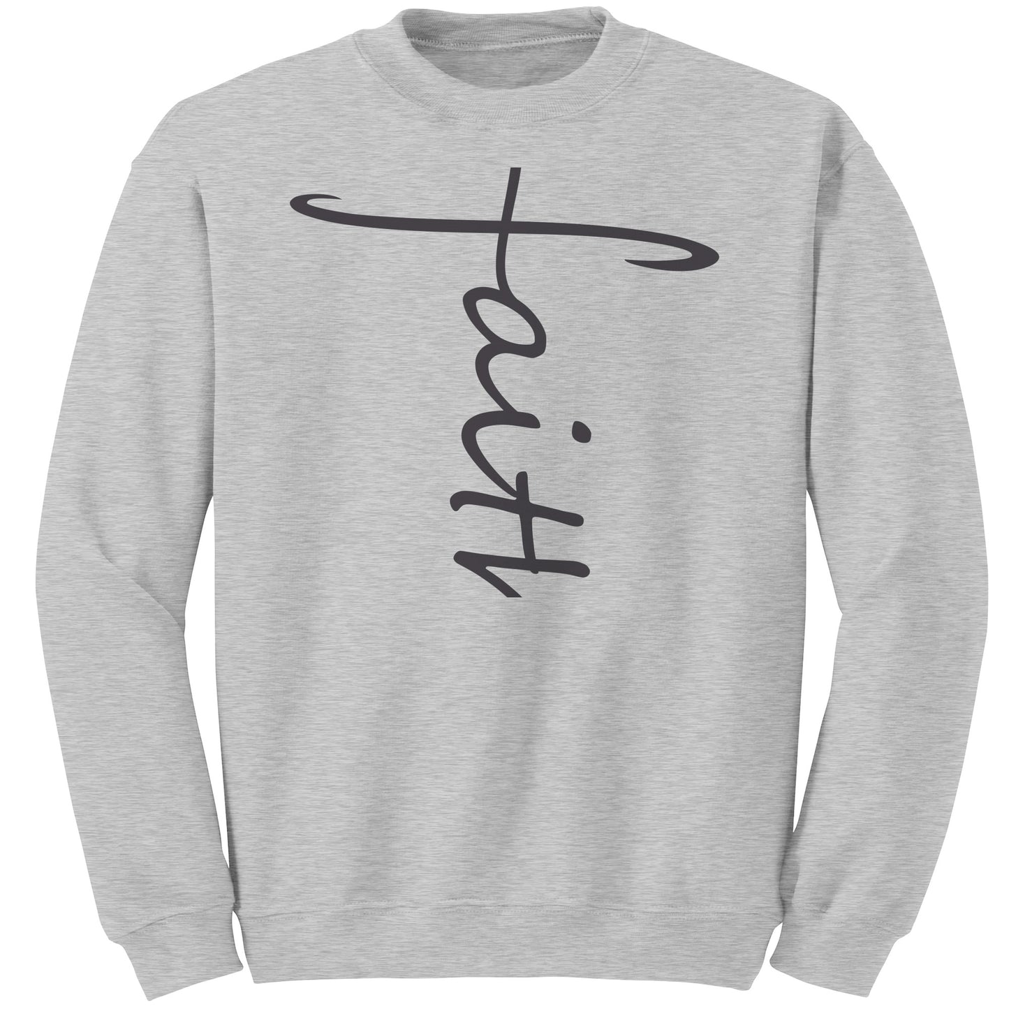Faith Sweatshirt black lettering