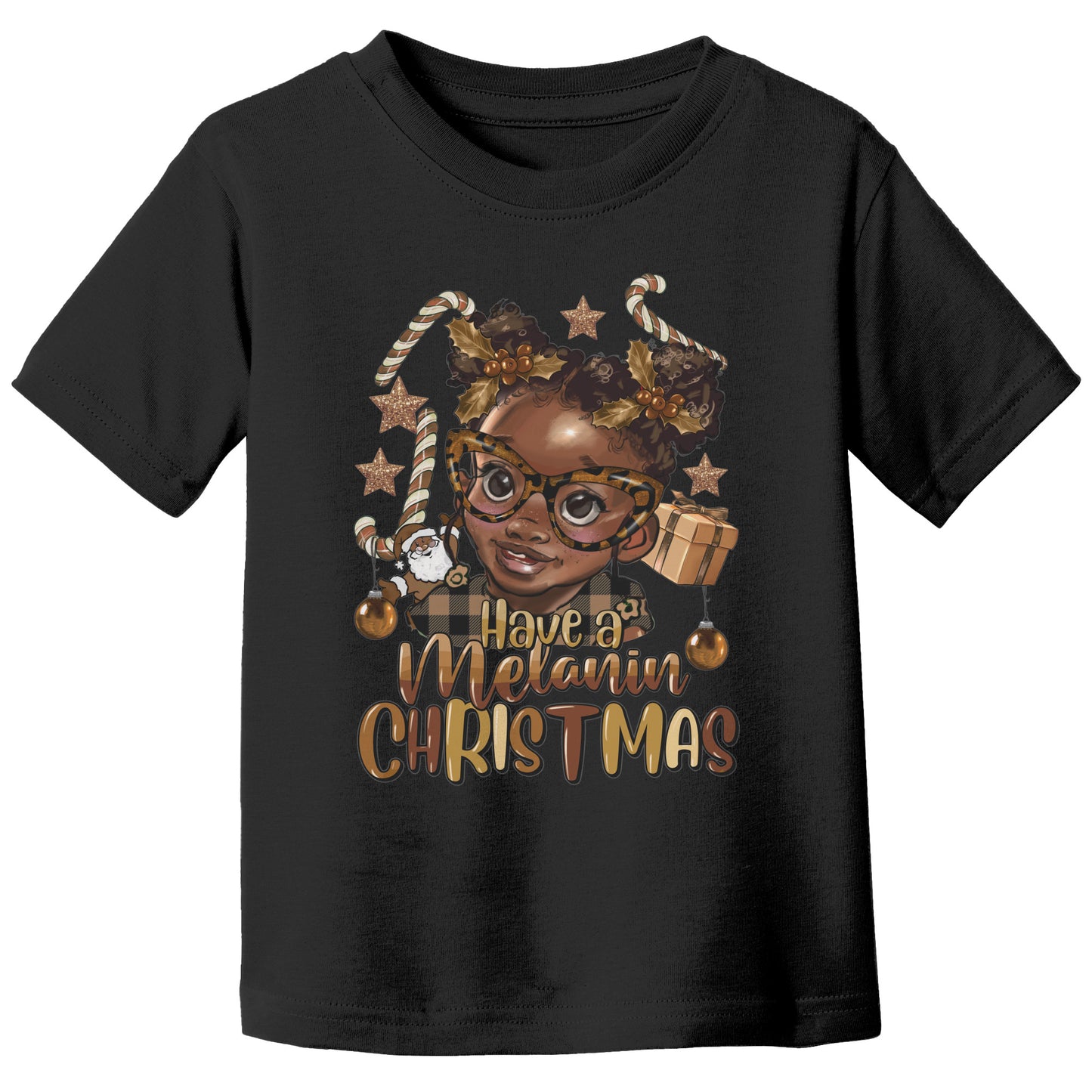 Have a Melanin Christman Girl Toddler Tee