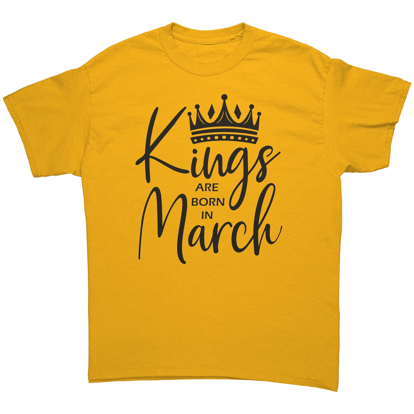 Kings Are Born In March  Tee
