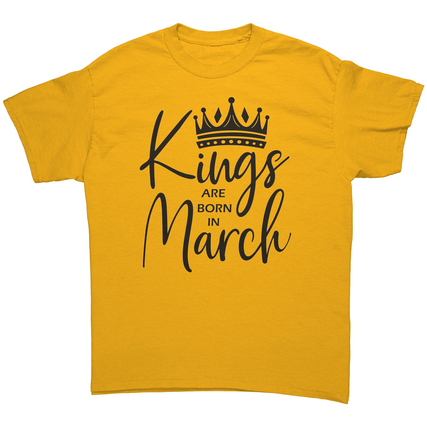 Kings Are Born In March Tee
