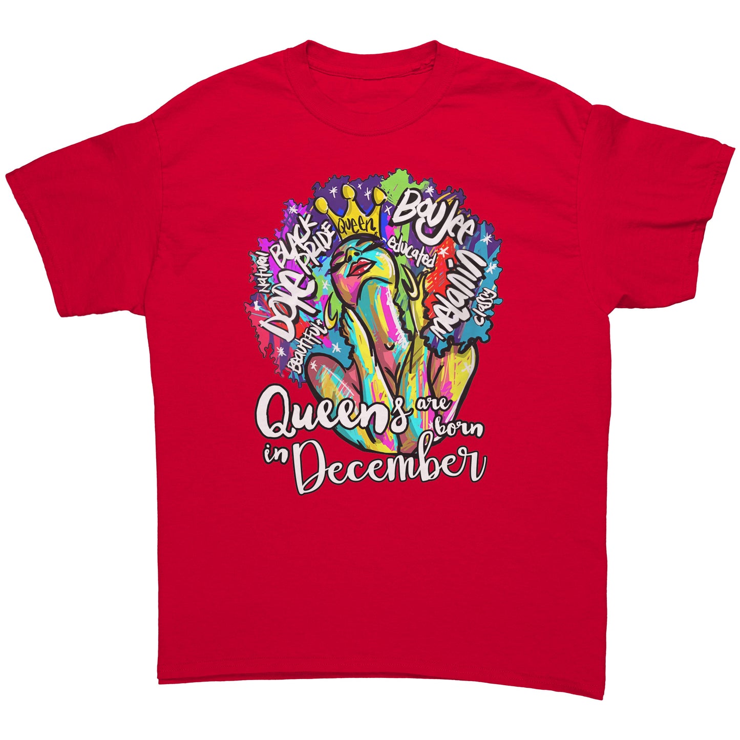 Queens Are Born In December Tee