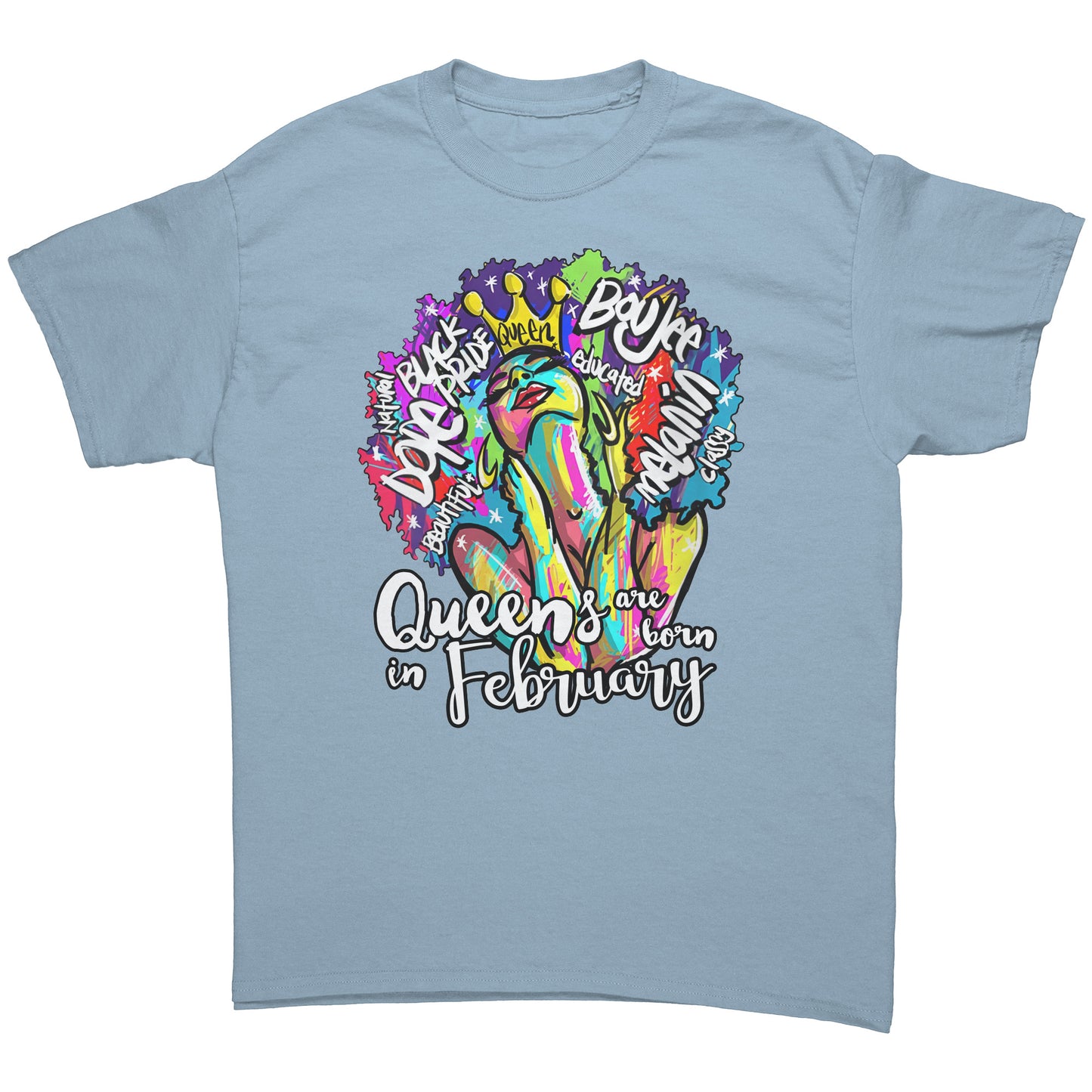 Queens Are Born In February Tee