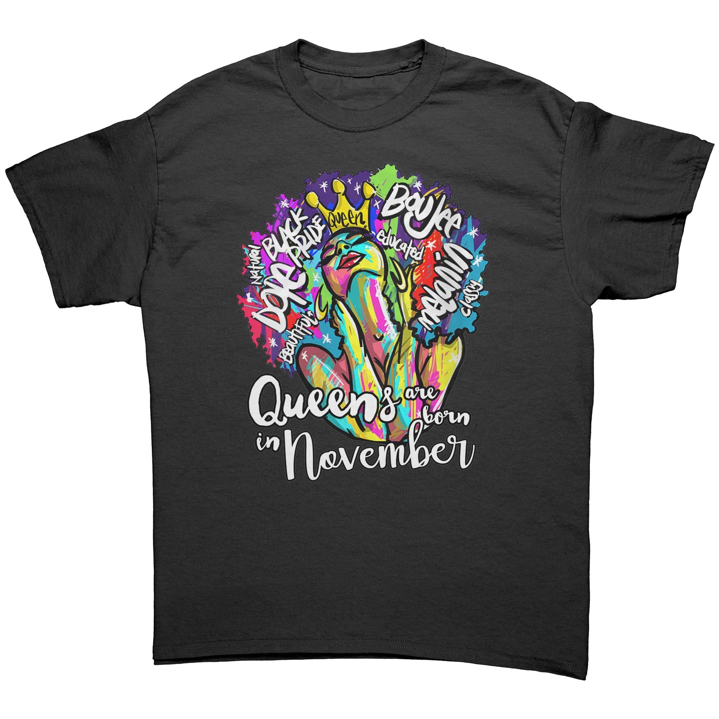 Queens Are Born In November Tee