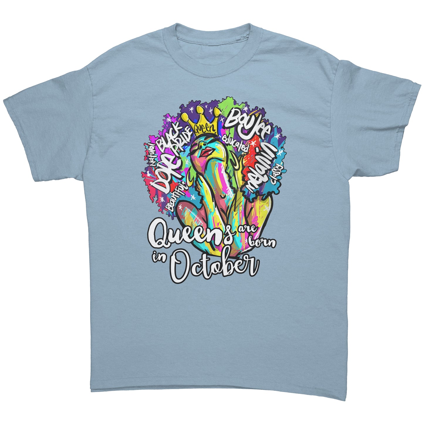 Queens Are Born In October Tee