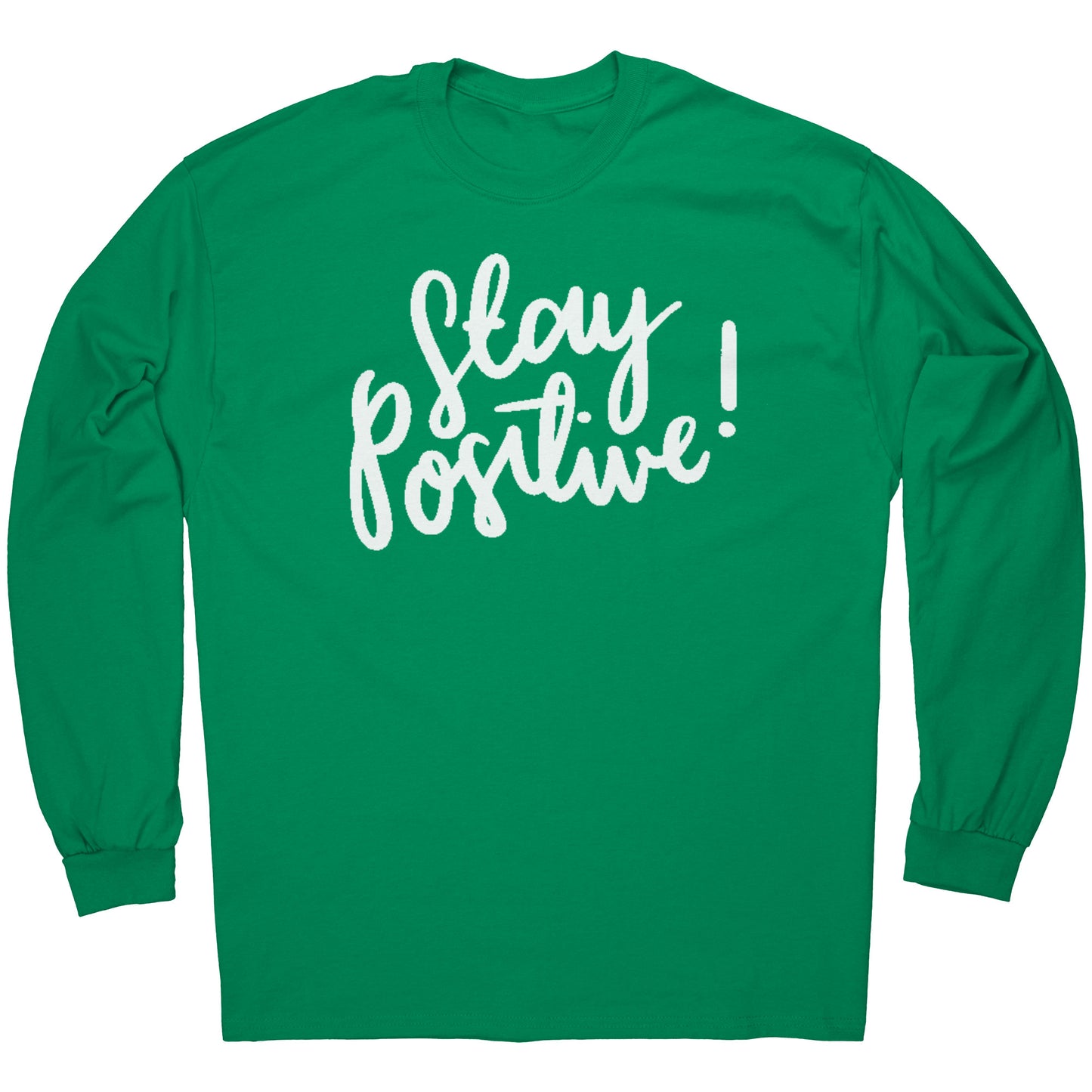 Stay Positive Long Sleeve Tee