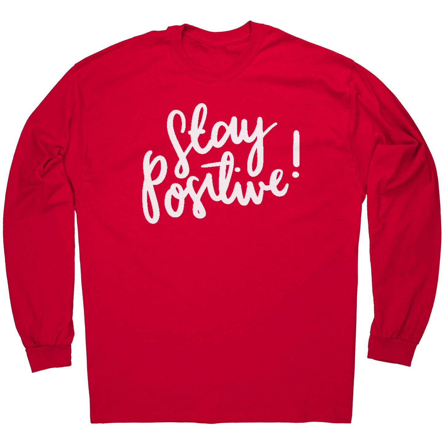 Stay Positive Long Sleeve Tee