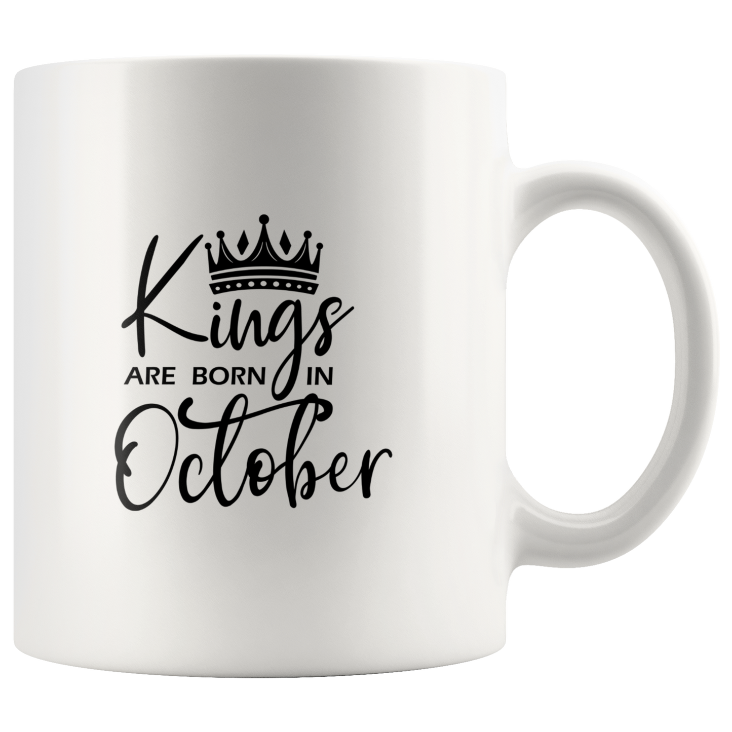 Kings Are Born in October Mug