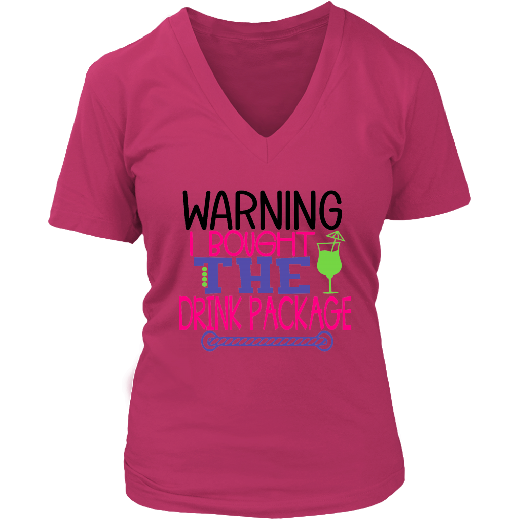 Warning I Brought The Drink Package Women's Tee
