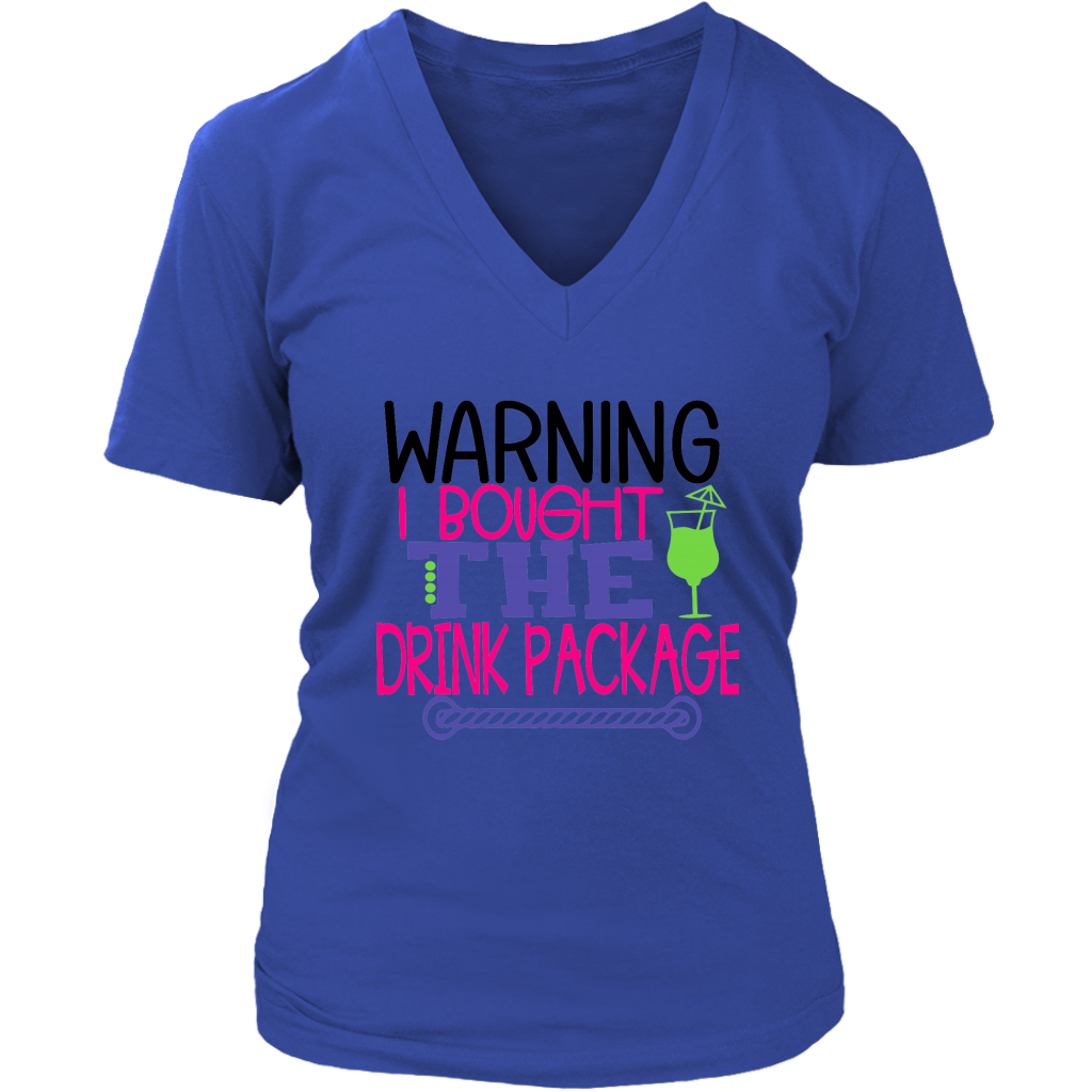 Warning I Brought The Drink Package Women's Tee