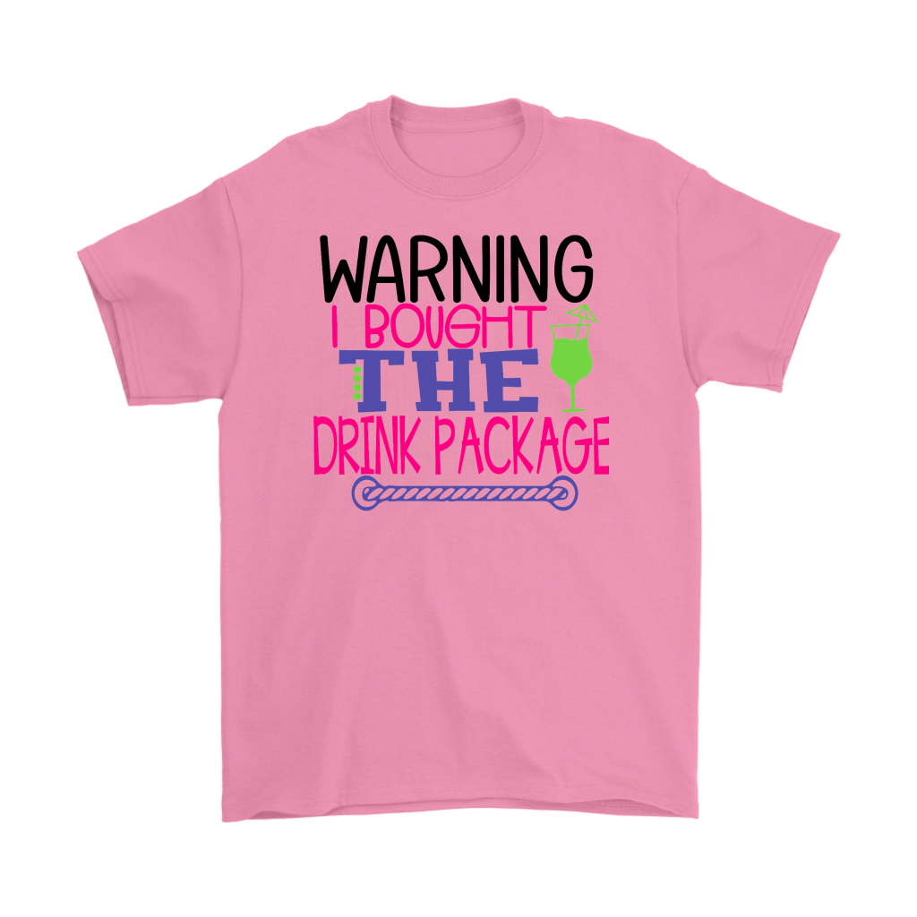 Warning I Brought The Drink Package Men's Tee