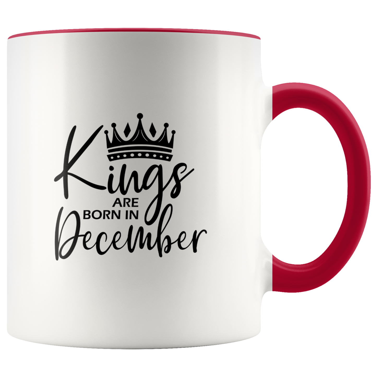 Kings Are Born in December Mug