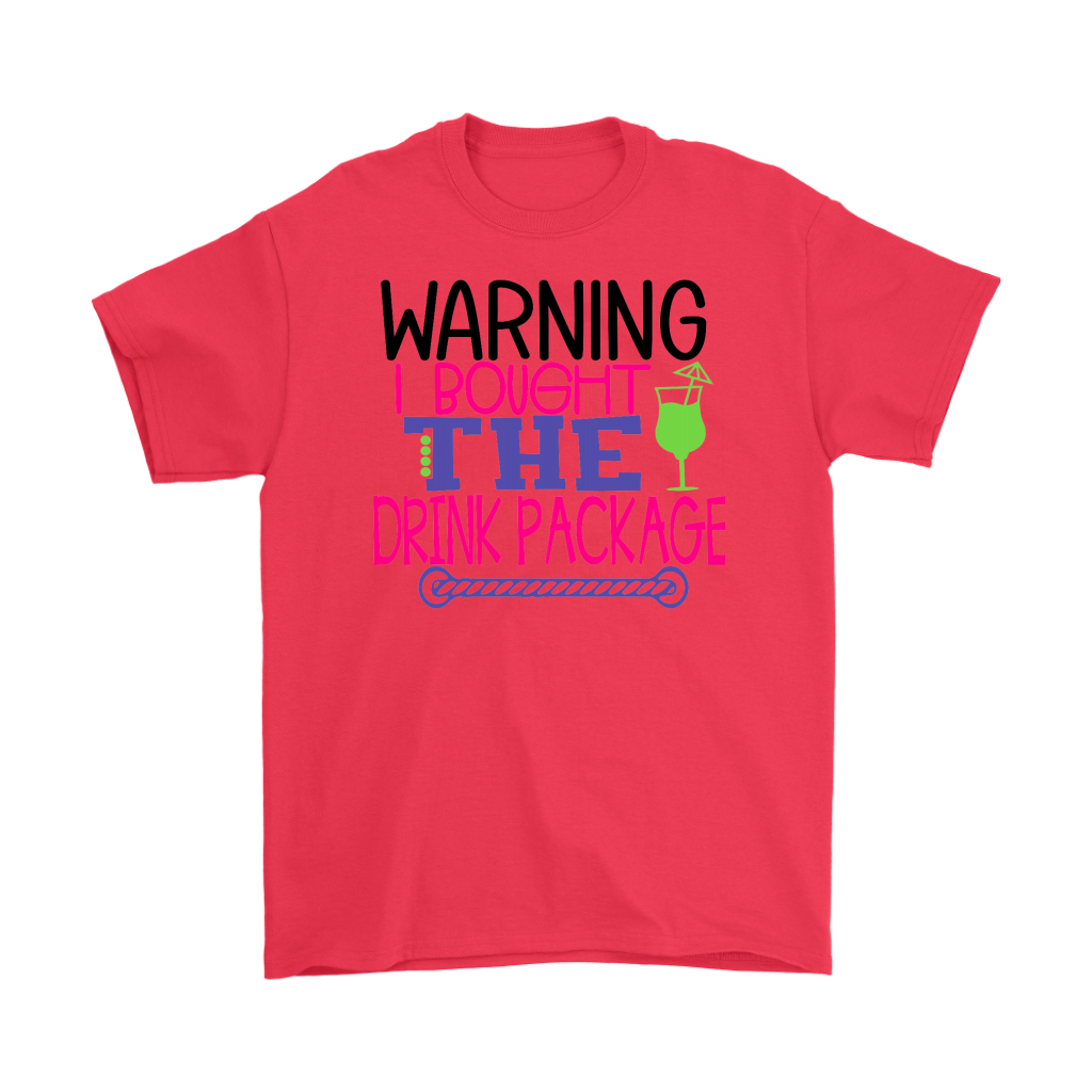 Warning I Brought The Drink Package Men's Tee
