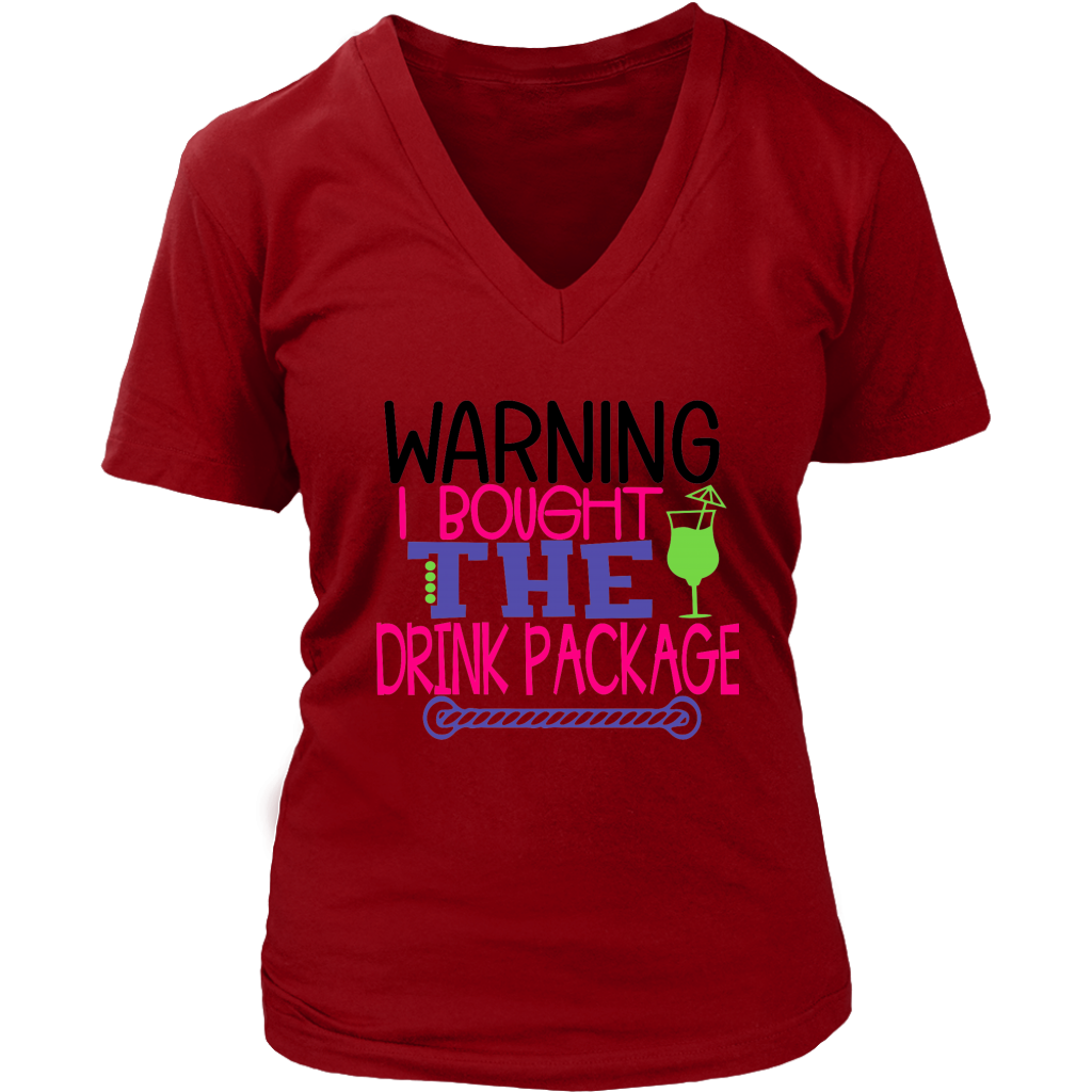 Warning I Brought The Drink Package Women's Tee
