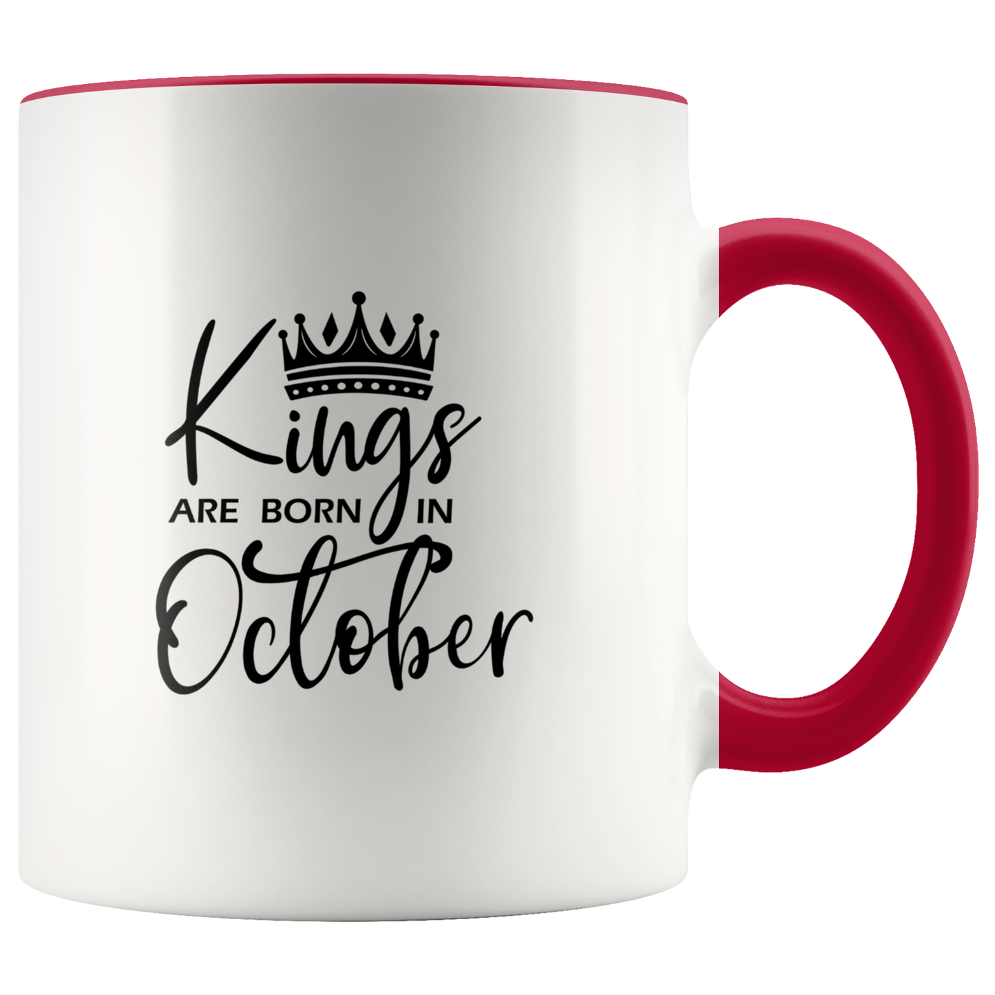 Kings Are Born in October Mug