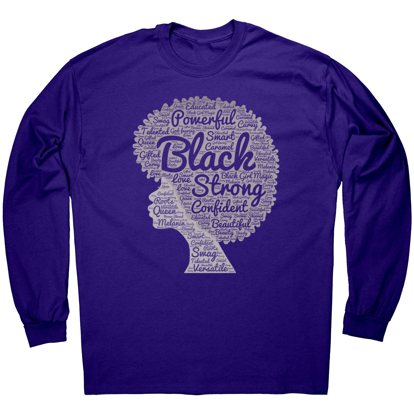 Black and Strong Long Sleeve T-Shirt