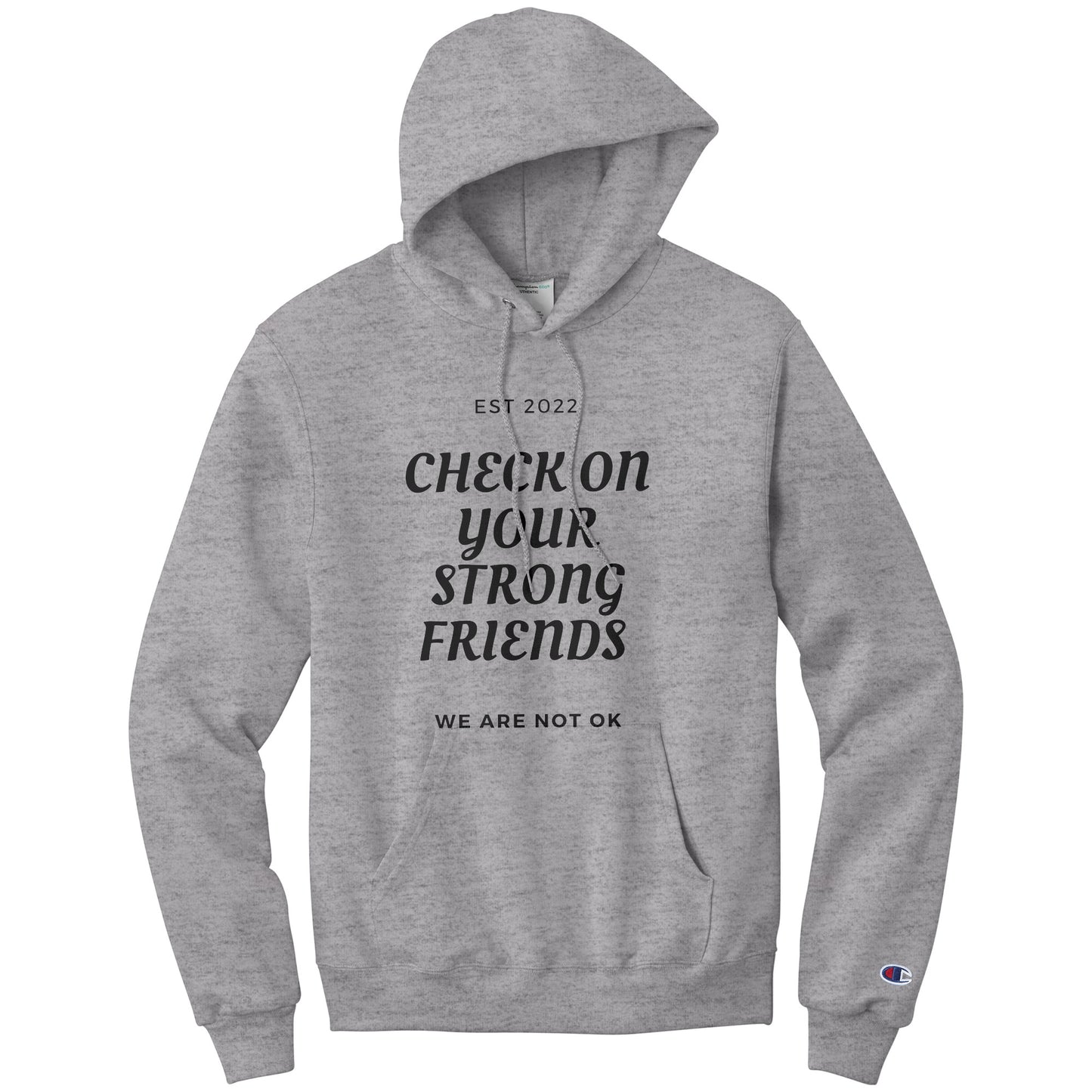 Check on your strong friends Hoodie-cont.