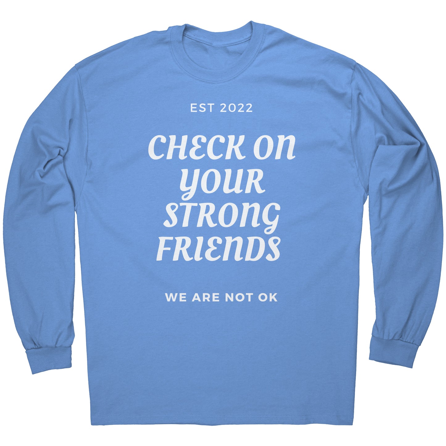 Check on your strong friends L.S. Tee
