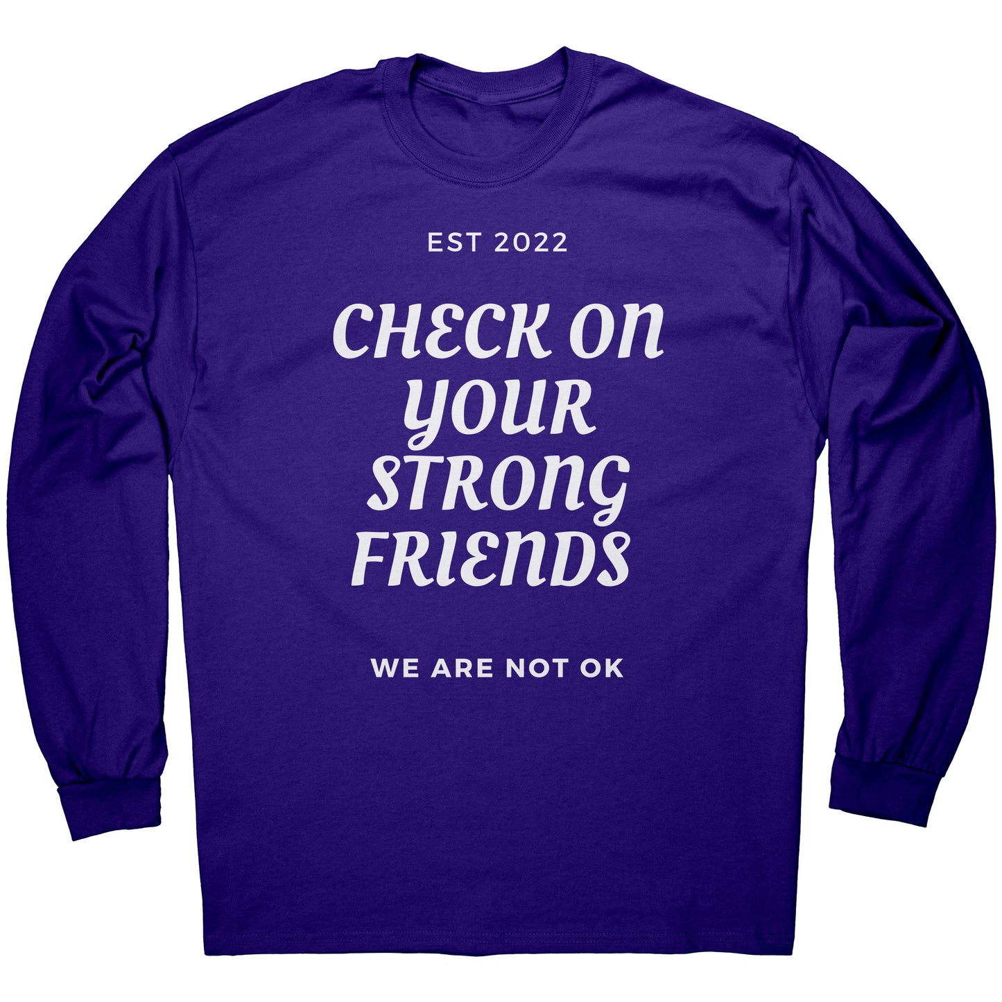 Check on your strong friends L.S. Tee