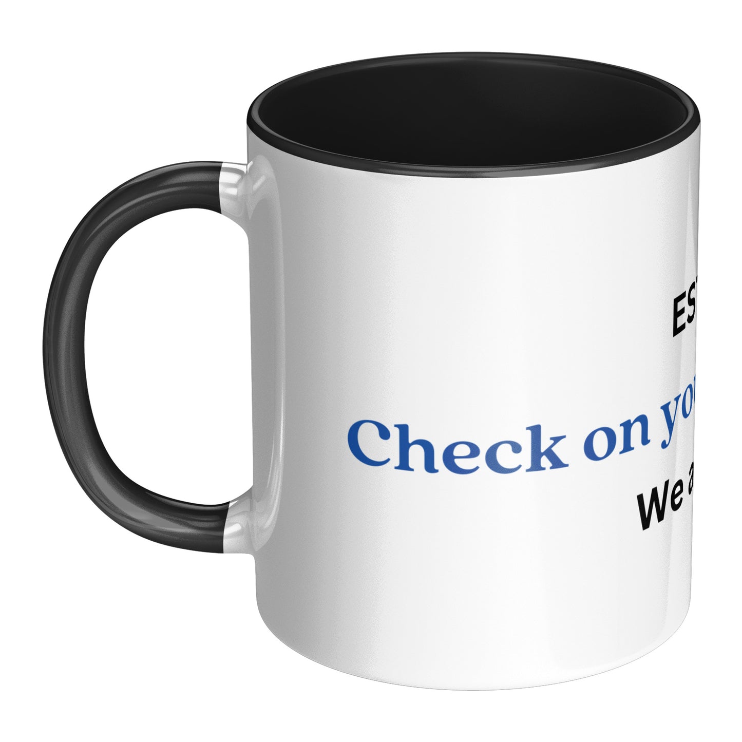 Check on your strong frineds mug
