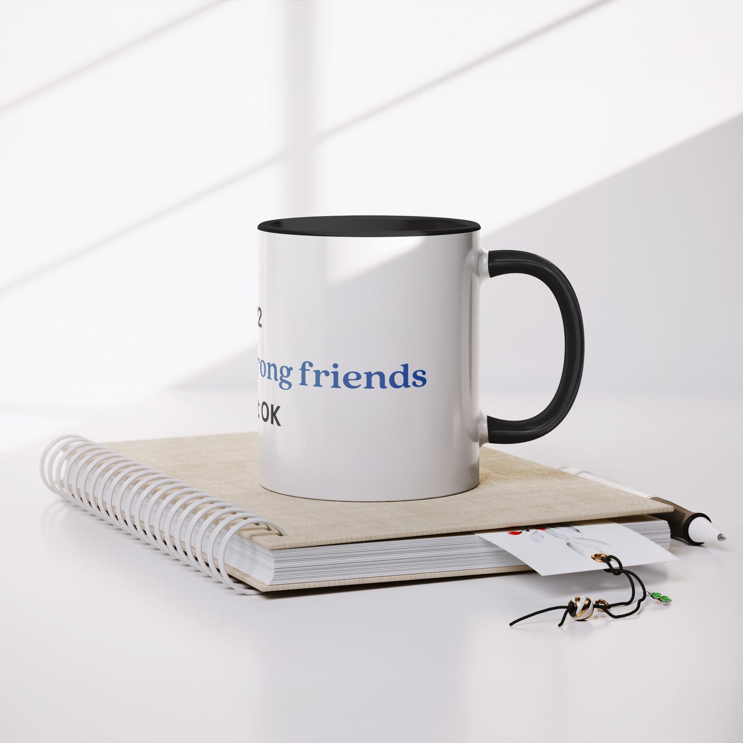 Check on your strong frineds mug