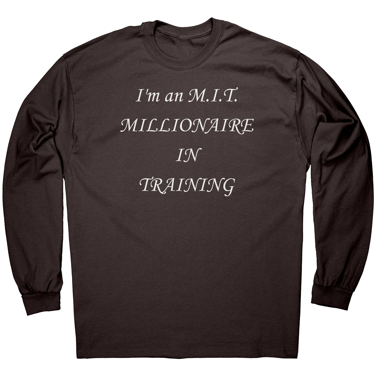 I'm an M.I.T. Tee w.l.