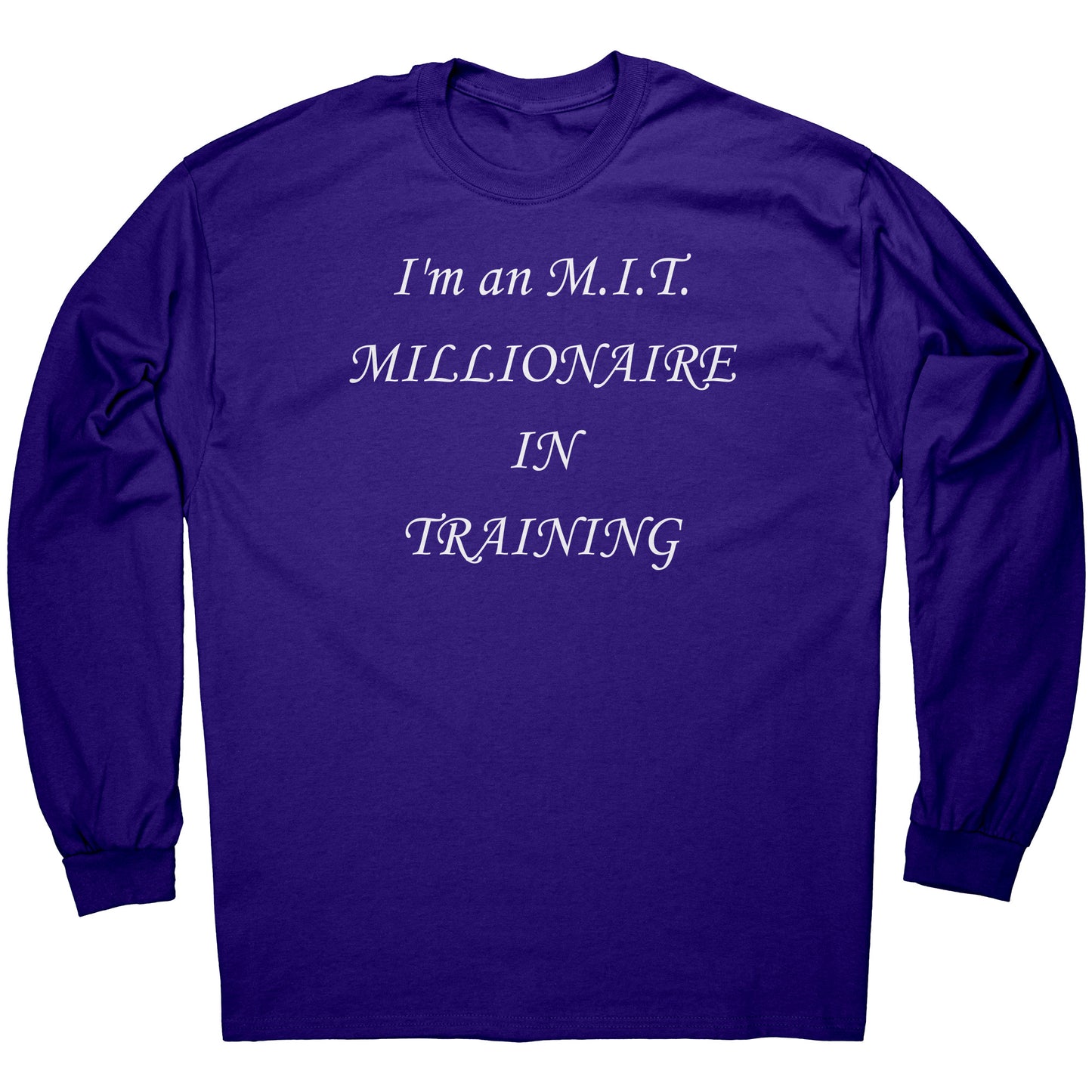 I'm an M.I.T. Tee w.l.