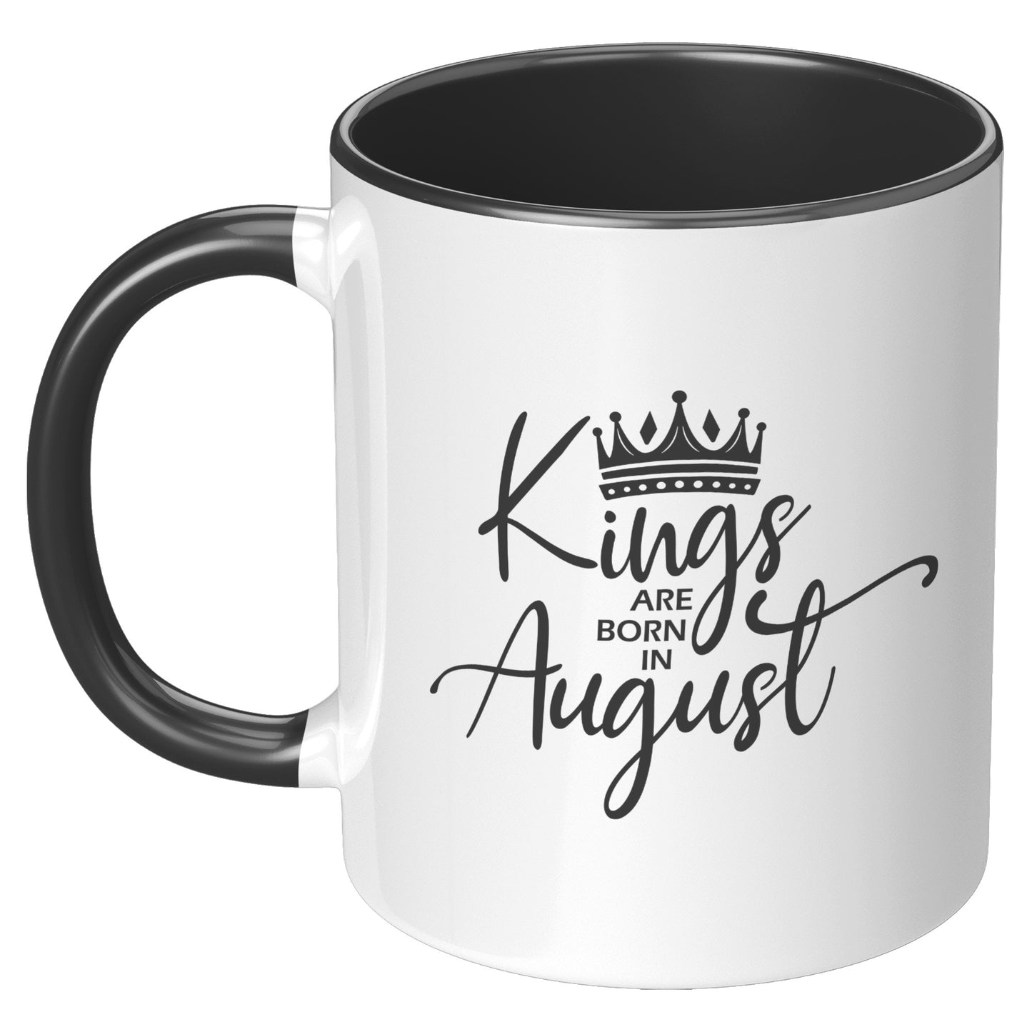Kings are Born in August Mug