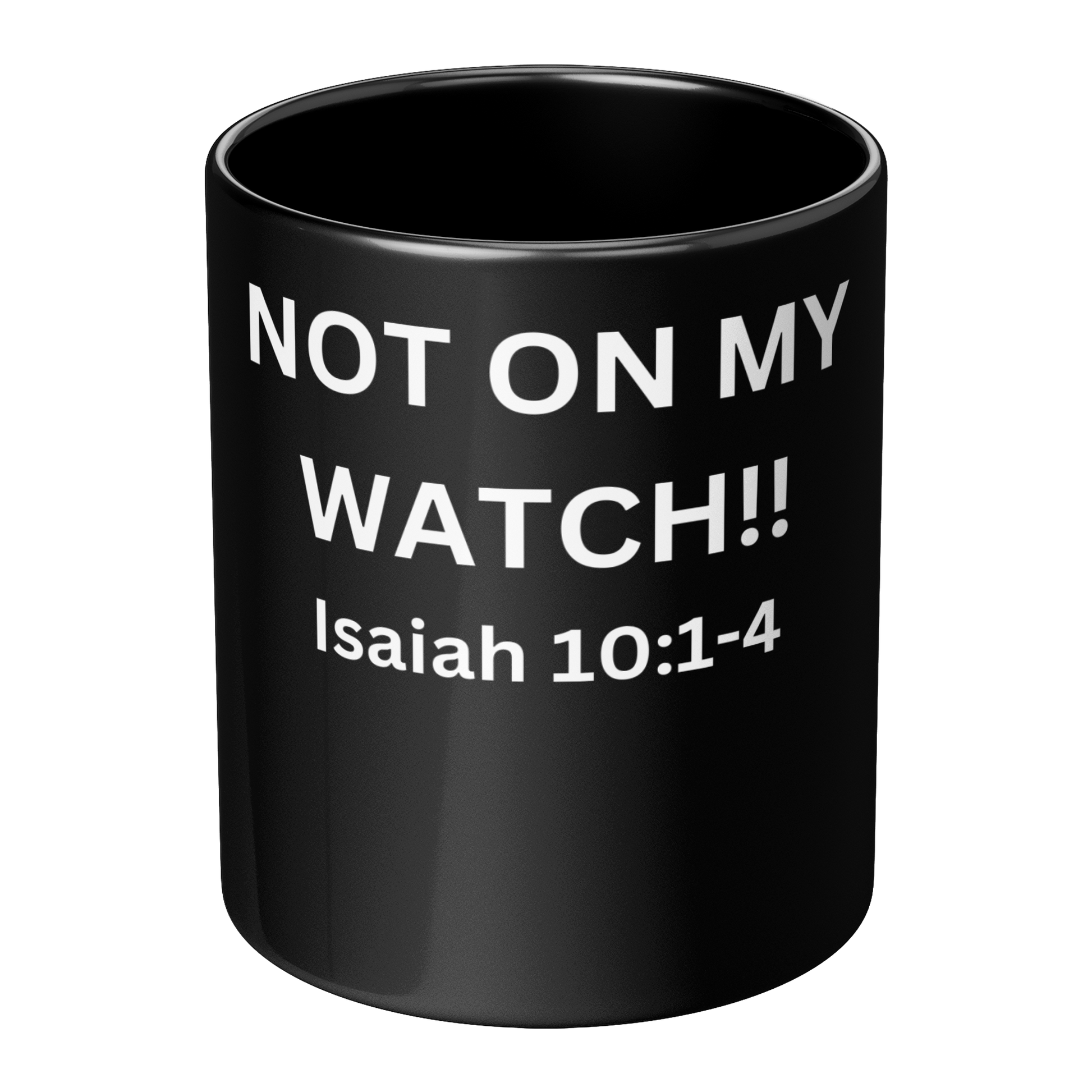 Not_on_my_watch_Mug_Center_Main_Mockup.png
