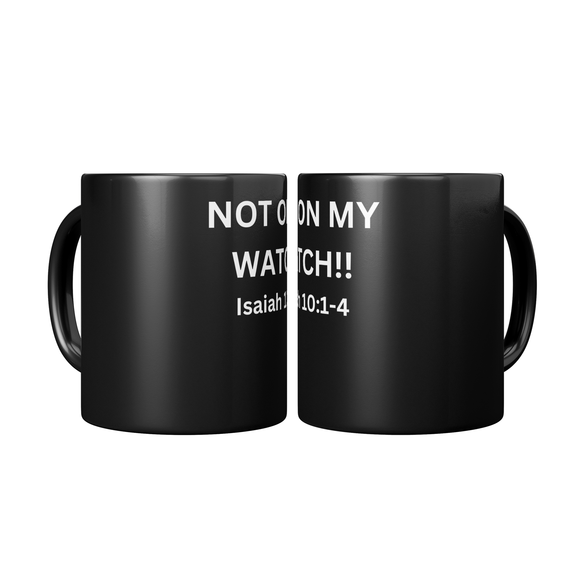 Not_on_my_watch_Mug_Mug_2_Mugs_Center_Mockup.png
