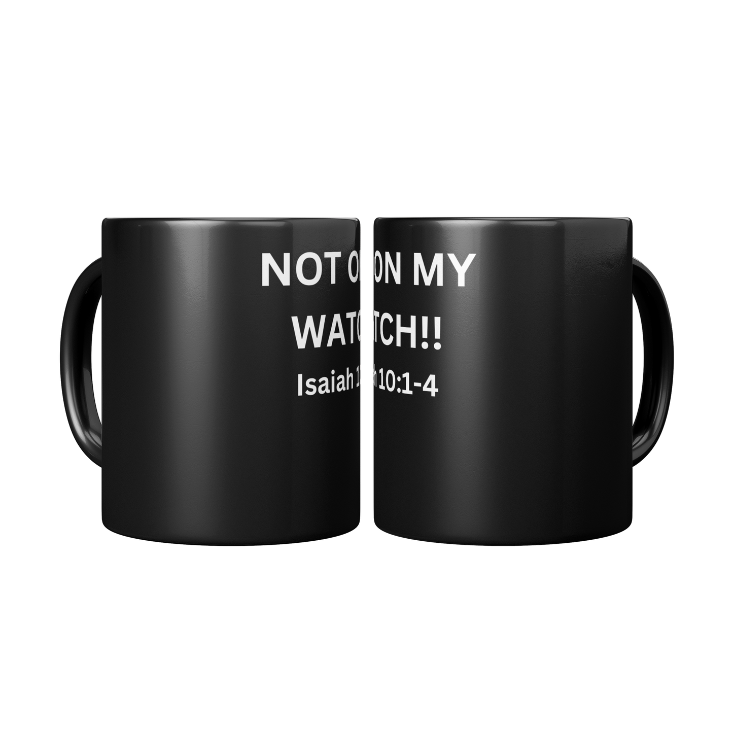 Not_on_my_watch_mug_Mug_2_Mugs_Center_Mockup.png