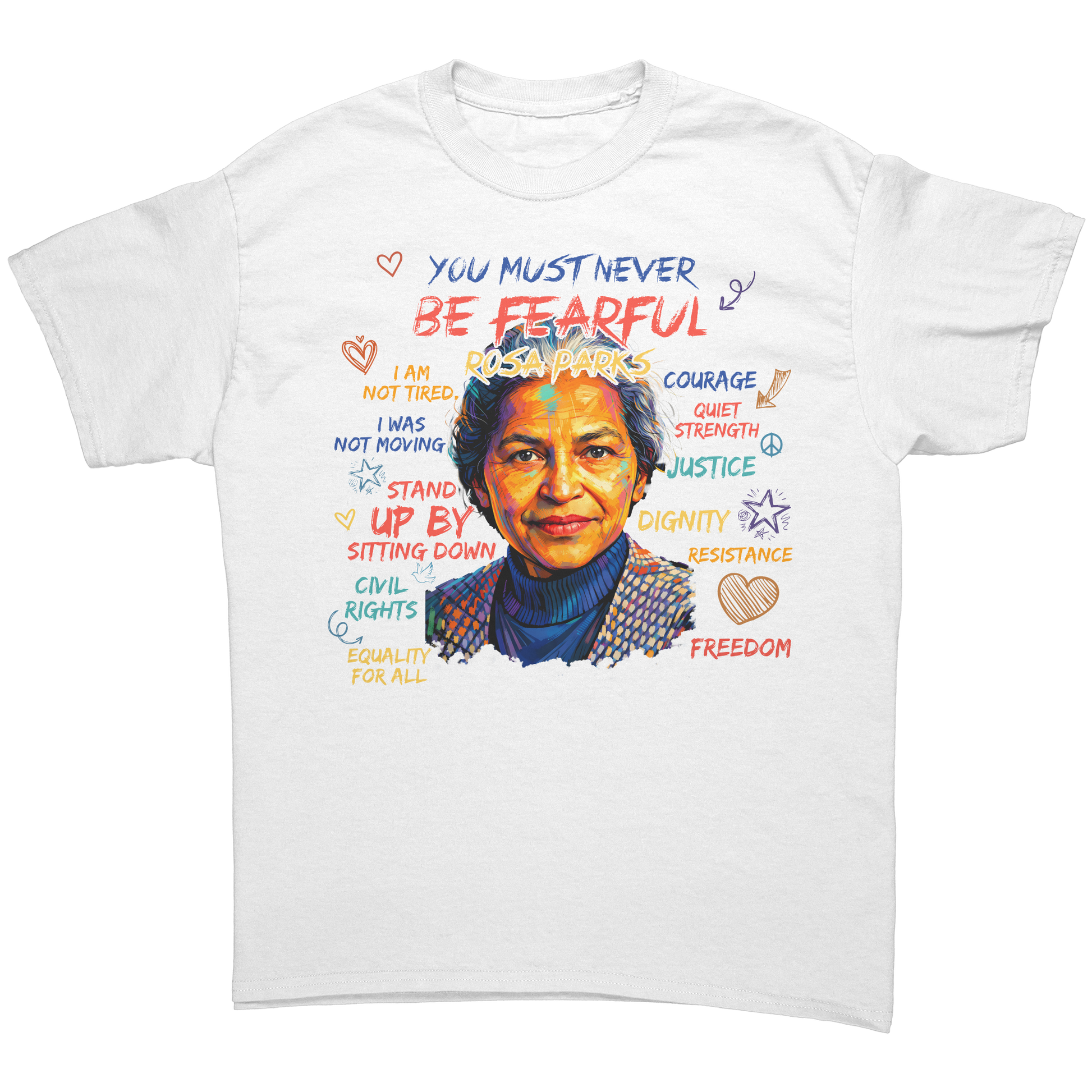 You_must_never_be_FEARFUL_by_Rosa_Tee_White_Front_Mockup.png_15293507