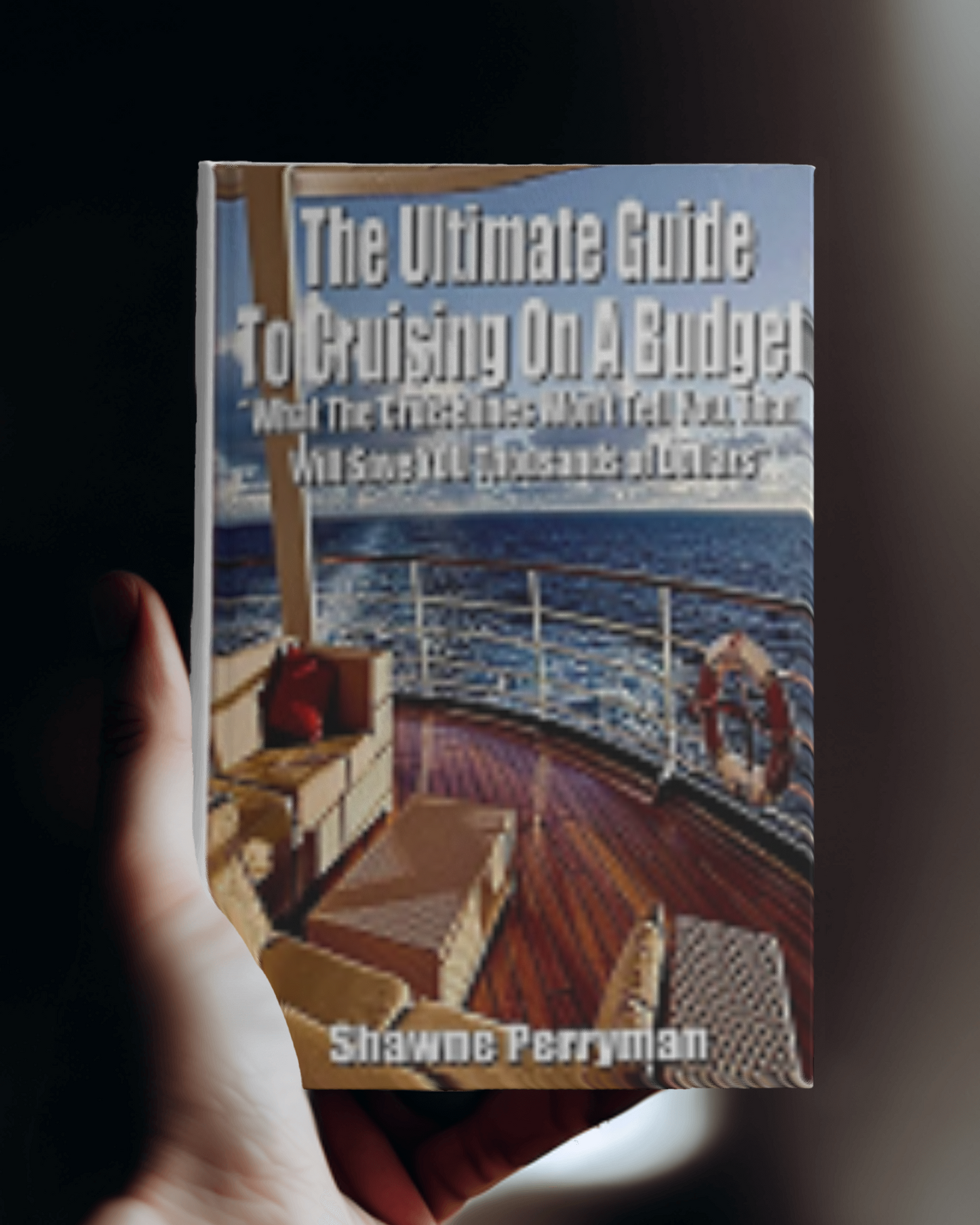 The Ultimate Guide to Cruising on a Budget