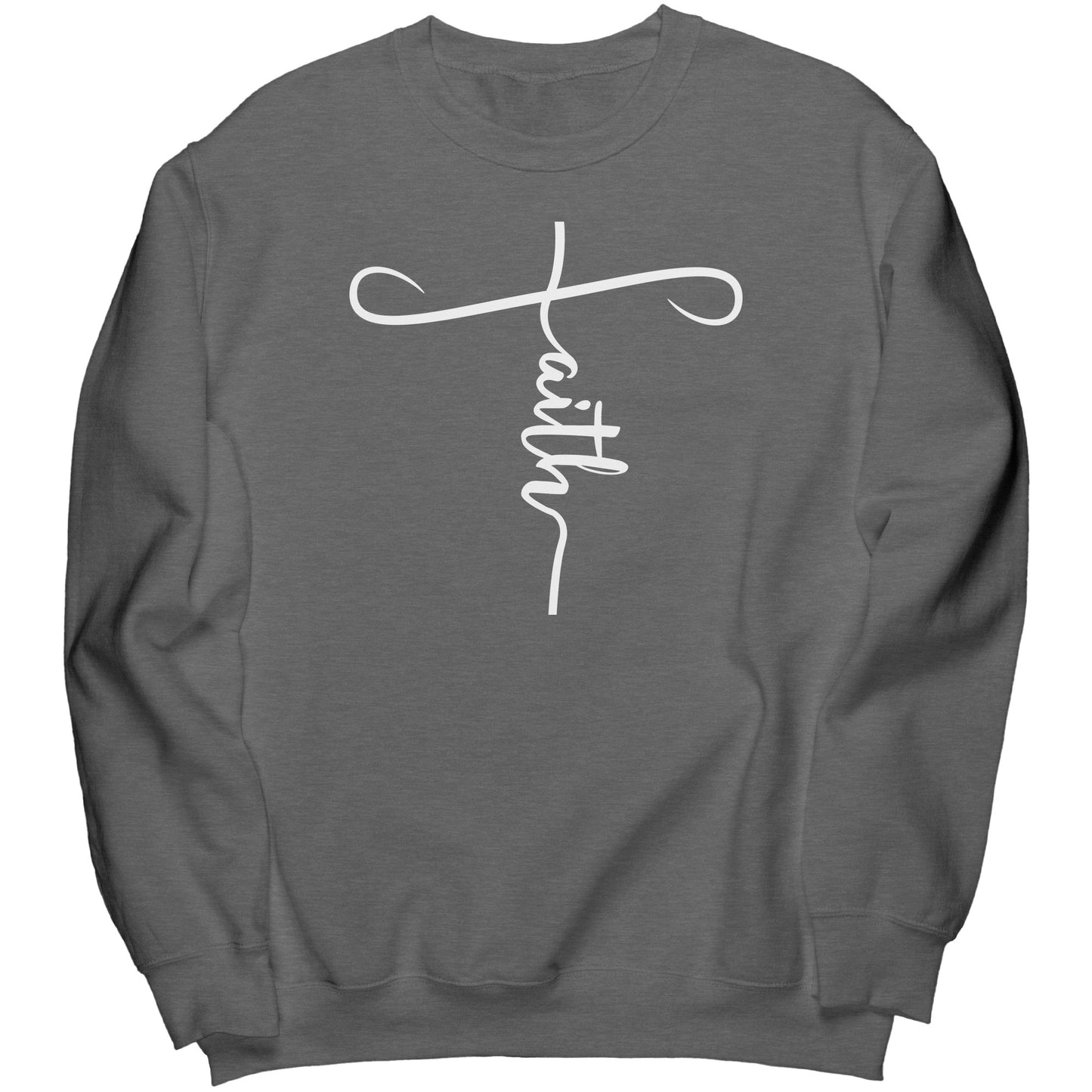 Faith Sweatshirt w/white lettering