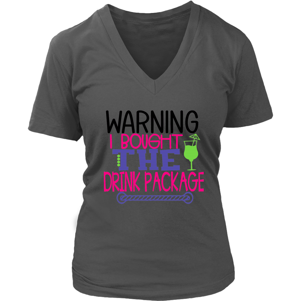 Warning I Brought The Drink Package Women's Tee