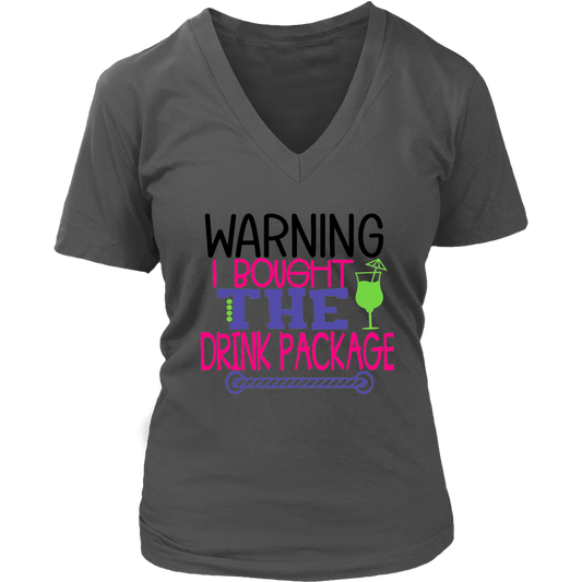 Warning I Brought The Drink Package Women's Tee