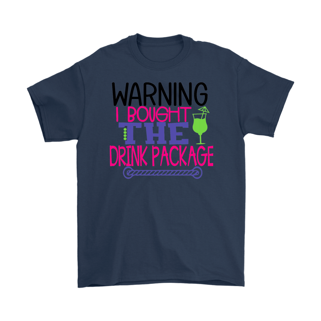 Warning I Brought The Drink Package Men's Tee